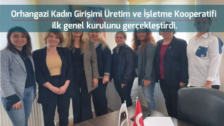 Orhangazi’nin İlk kadın kooperatifinin, ilk genel kurulu
