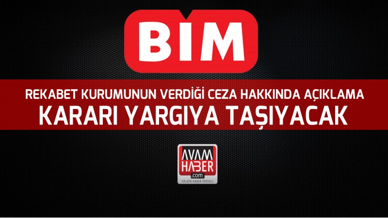 BİM kararı yargıya taşıyor !