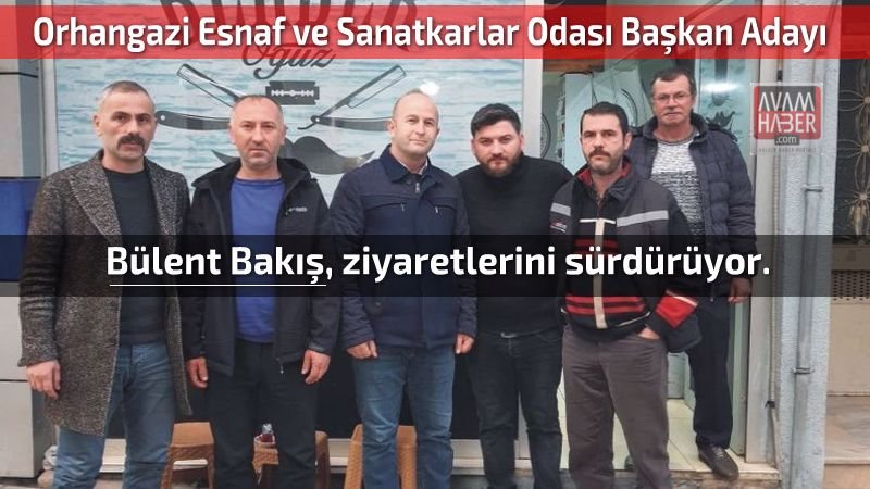 Bülent Bakış, ziyaretlerini sürdürüyor.