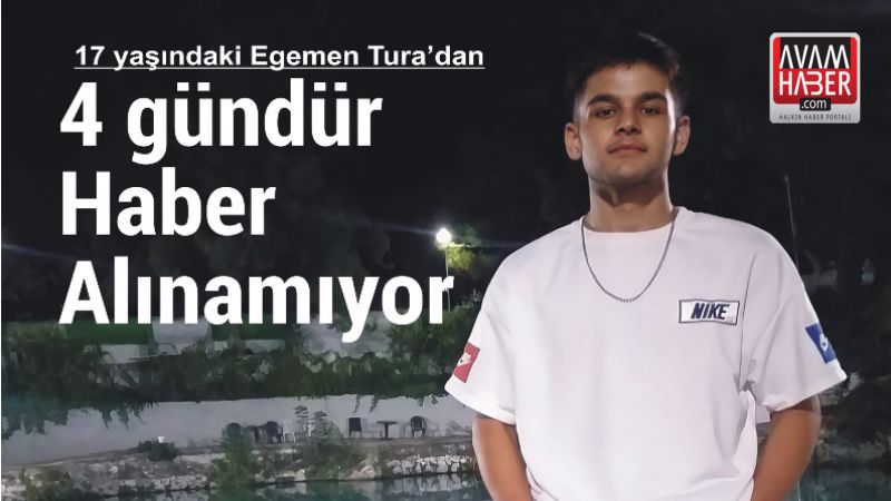 4 Gündür haber alınamıyor !