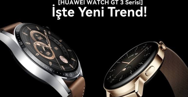 Huawei Watch GT3 Türkiye’de ön satışta !