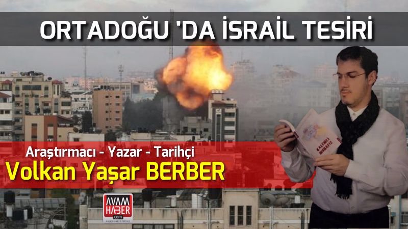 Ortadoğu’da İsrail Tesiri