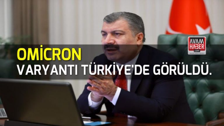 Omicron Varyantı Türkiye’de görüldü.