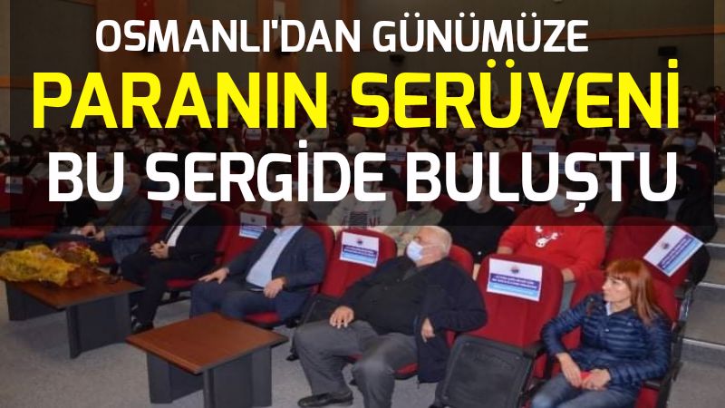 Osmanlı’dan günümüze paranın serüveni