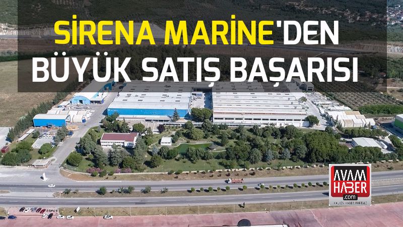 Sirena Marine’den büyük satış başarısı