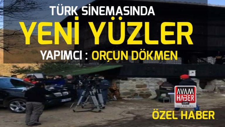 Türk sinemasında “yeni yüzler”