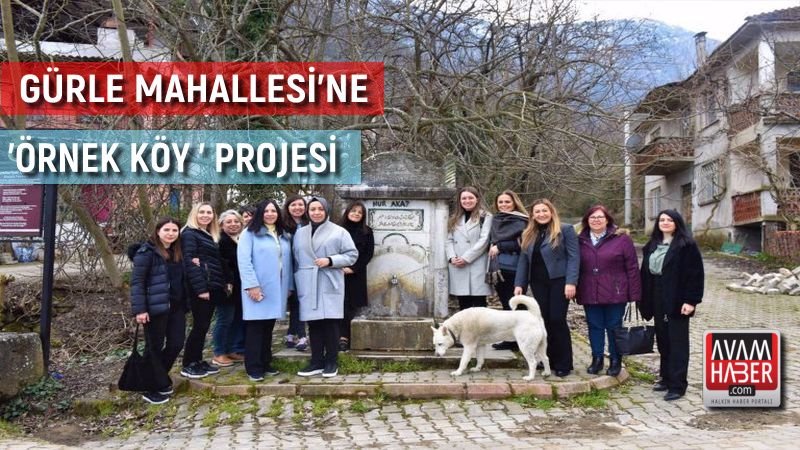 Gürle mahallesine “örnek köy” projesi