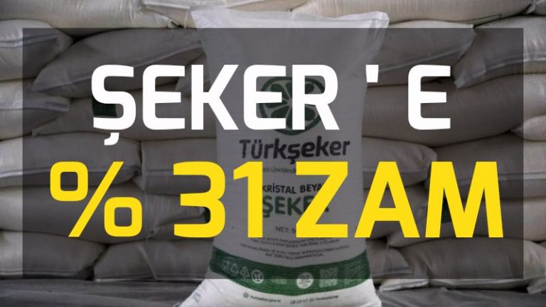 Şeker’e %31 Zam