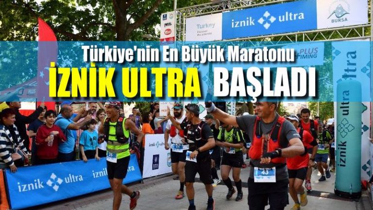 Türkiye’nin en büyük maratonu ‘İznik Ultra’ başladı
