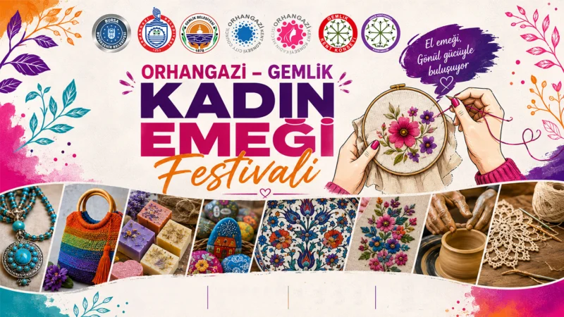 Orhangazi ve Gemlik’ten Kadın Emeğine Güçlü Destek: Festival İçin Başvurular Başladı
