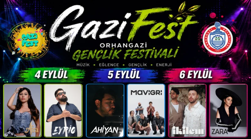 GaziFest Beşinci Kez Orhangazi’de: Üç Günde Altı Sanatçı Sahne Alacak
